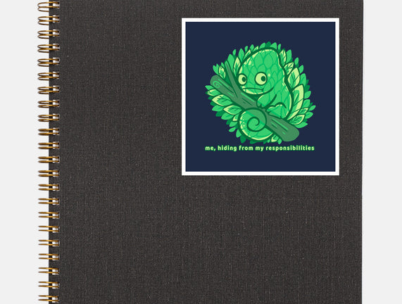 Hiding From My Responsibilities