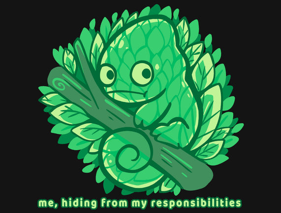 Hiding From My Responsibilities