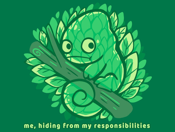 Hiding From My Responsibilities