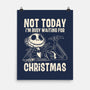 Busy Waiting For Christmas-None-Matte-Poster-turborat14