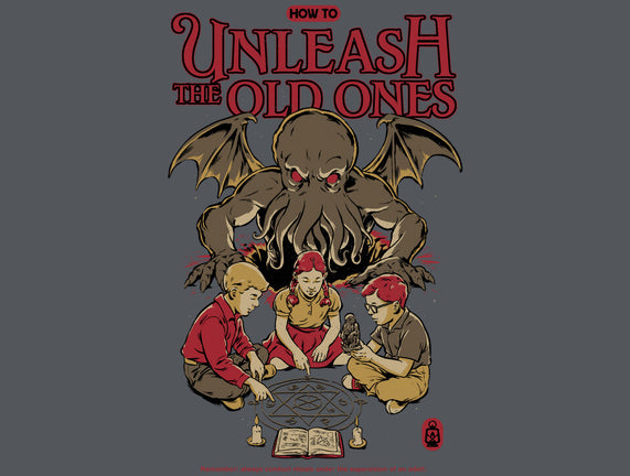 How To Unleash The Old Ones