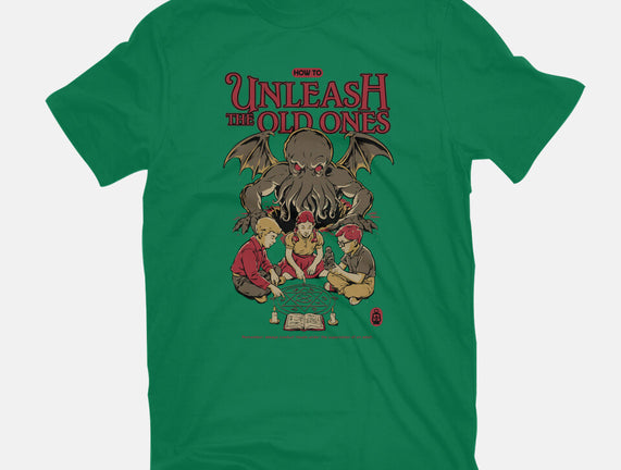 How To Unleash The Old Ones