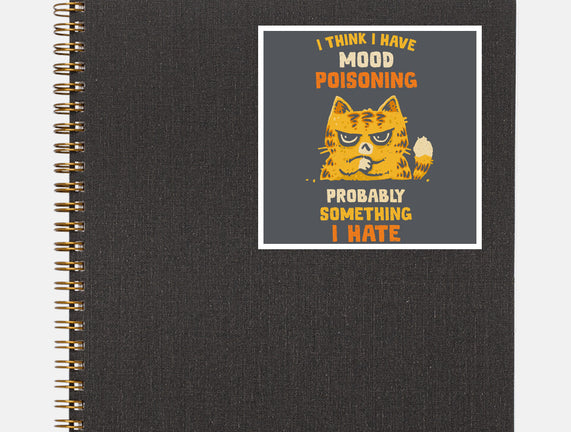 A Bad Case Of Mood Poisoning