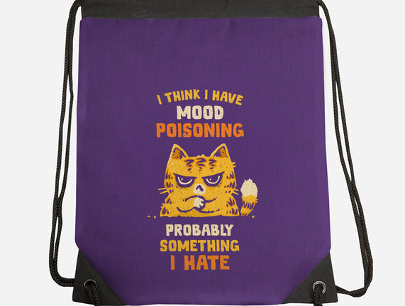 A Bad Case Of Mood Poisoning