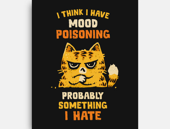 A Bad Case Of Mood Poisoning