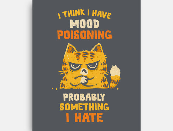 A Bad Case Of Mood Poisoning