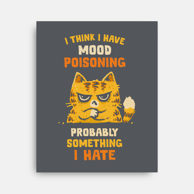 A Bad Case Of Mood Poisoning-None-Stretched-Canvas-kg07