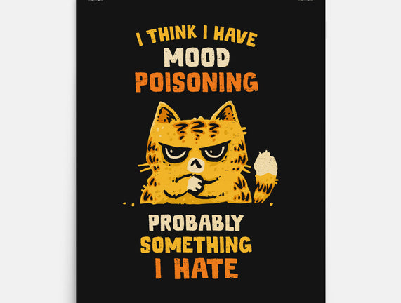 A Bad Case Of Mood Poisoning