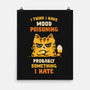 A Bad Case Of Mood Poisoning-None-Matte-Poster-kg07