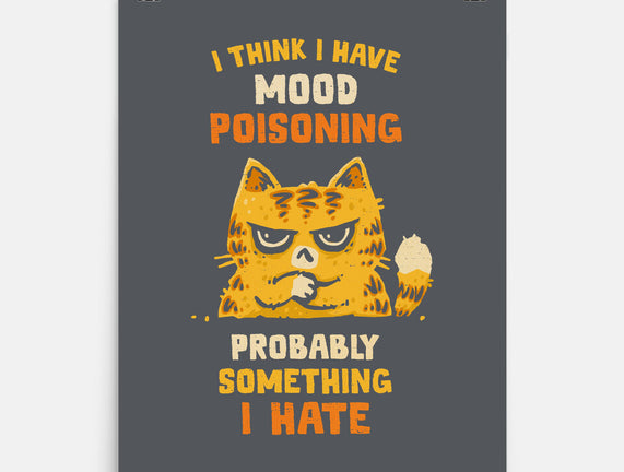 A Bad Case Of Mood Poisoning