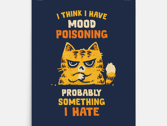 A Bad Case Of Mood Poisoning