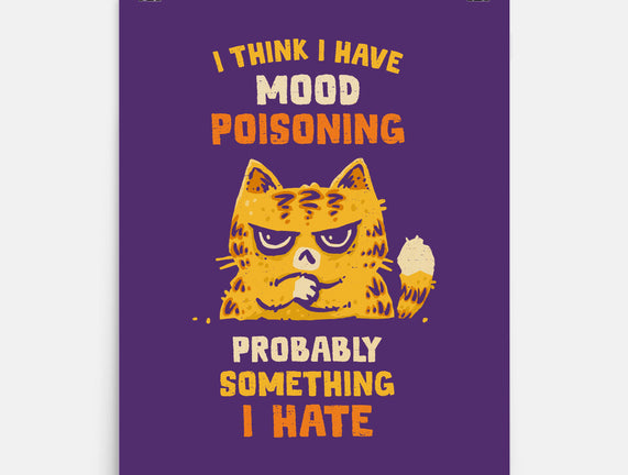 A Bad Case Of Mood Poisoning