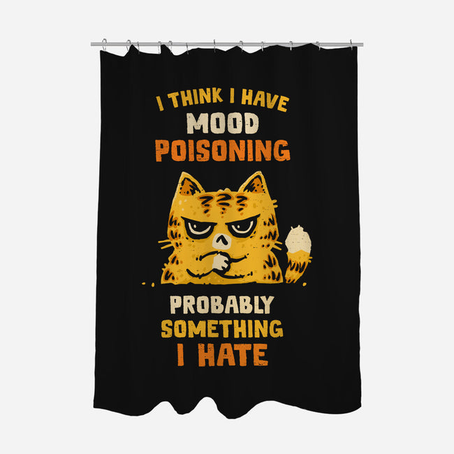 A Bad Case Of Mood Poisoning-None-Polyester-Shower Curtain-kg07
