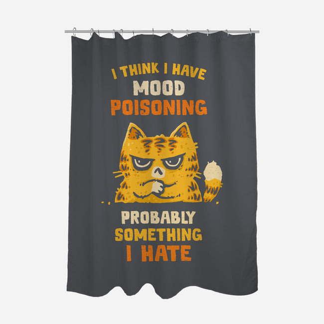 A Bad Case Of Mood Poisoning-None-Polyester-Shower Curtain-kg07
