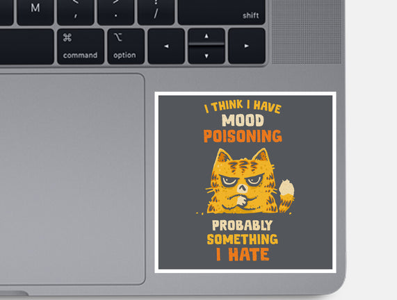 A Bad Case Of Mood Poisoning