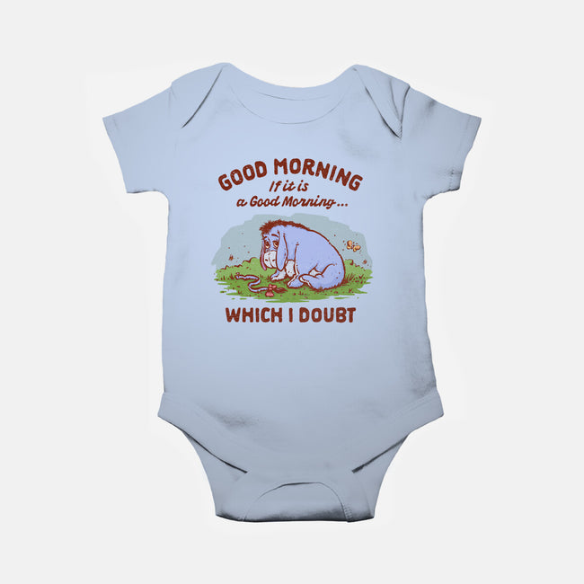A Doubtful Good Morning-Baby-Basic-Onesie-kg07