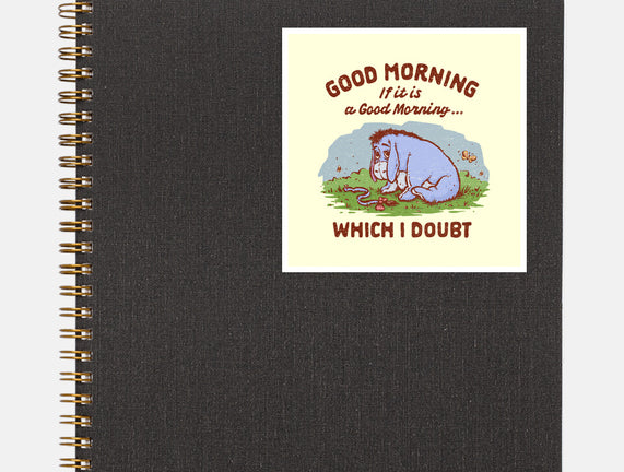 A Doubtful Good Morning