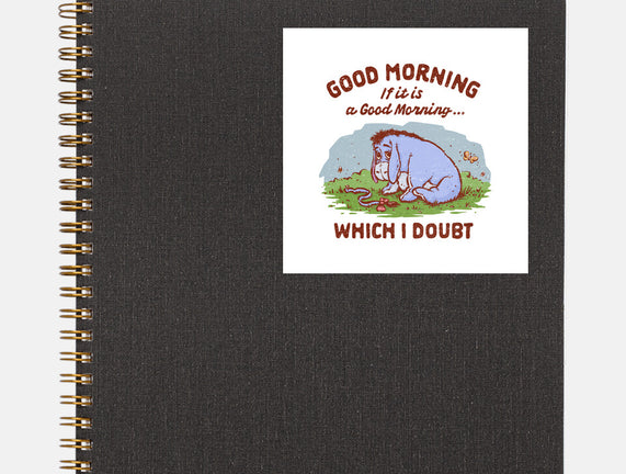 A Doubtful Good Morning