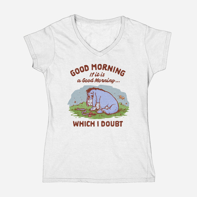 A Doubtful Good Morning-Womens-V-Neck-Tee-kg07
