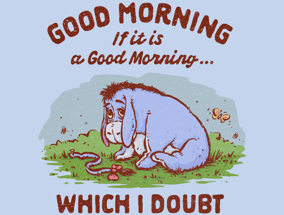 A Doubtful Good Morning