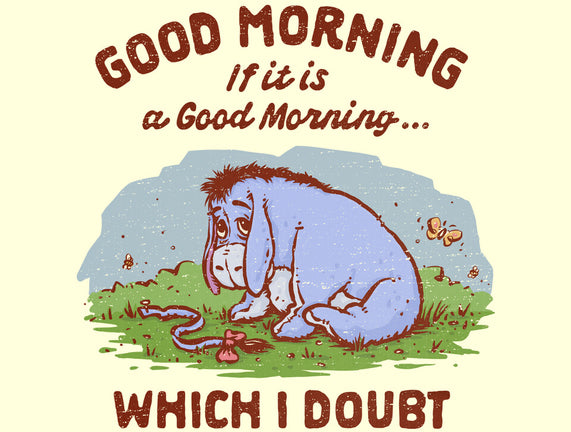 A Doubtful Good Morning