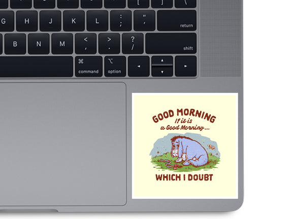 A Doubtful Good Morning