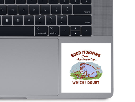 A Doubtful Good Morning