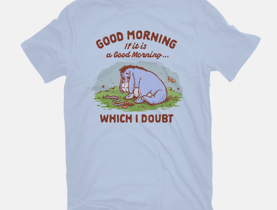 A Doubtful Good Morning