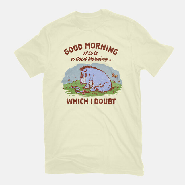 A Doubtful Good Morning-Mens-Premium-Tee-kg07