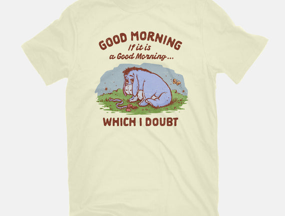 A Doubtful Good Morning