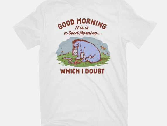 A Doubtful Good Morning