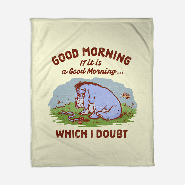 A Doubtful Good Morning-None-Fleece-Blanket-kg07