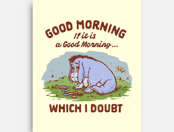 A Doubtful Good Morning