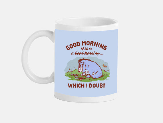 A Doubtful Good Morning