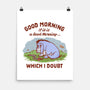 A Doubtful Good Morning-None-Matte-Poster-kg07
