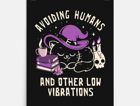 Avoiding Humans And Other Low Vibrations