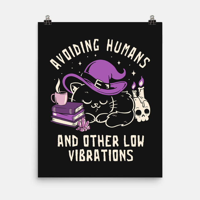Avoiding Humans And Other Low Vibrations-None-Matte-Poster-koalastudio
