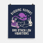 Avoiding Humans And Other Low Vibrations-None-Matte-Poster-koalastudio