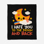 Hate You To The Moon And Back-None-Fleece-Blanket-NemiMakeit