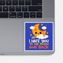 Hate You To The Moon And Back-None-Glossy-Sticker-NemiMakeit