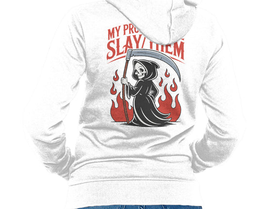 My Pronouns Are Slay Them