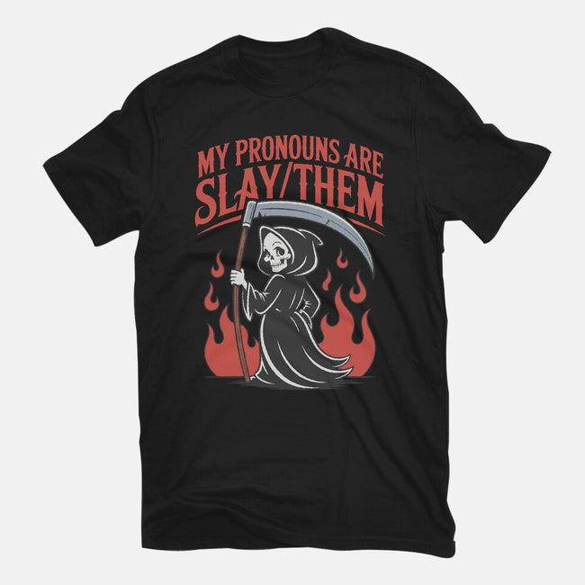 My Pronouns Are Slay Them-Unisex-Basic-Tee-RoboMega