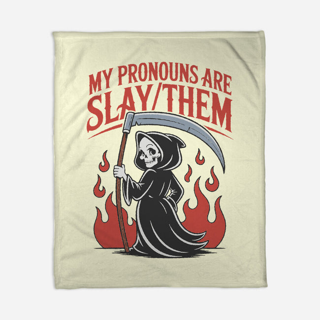 My Pronouns Are Slay Them-None-Fleece-Blanket-RoboMega