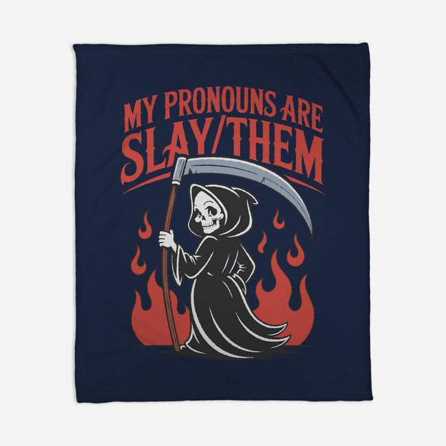 My Pronouns Are Slay Them-None-Fleece-Blanket-RoboMega