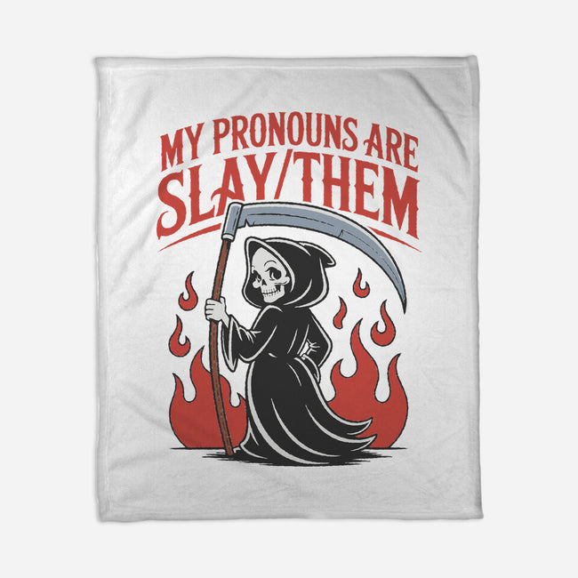 My Pronouns Are Slay Them-None-Fleece-Blanket-RoboMega