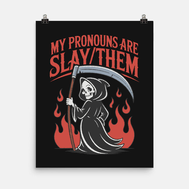 My Pronouns Are Slay Them-None-Matte-Poster-RoboMega