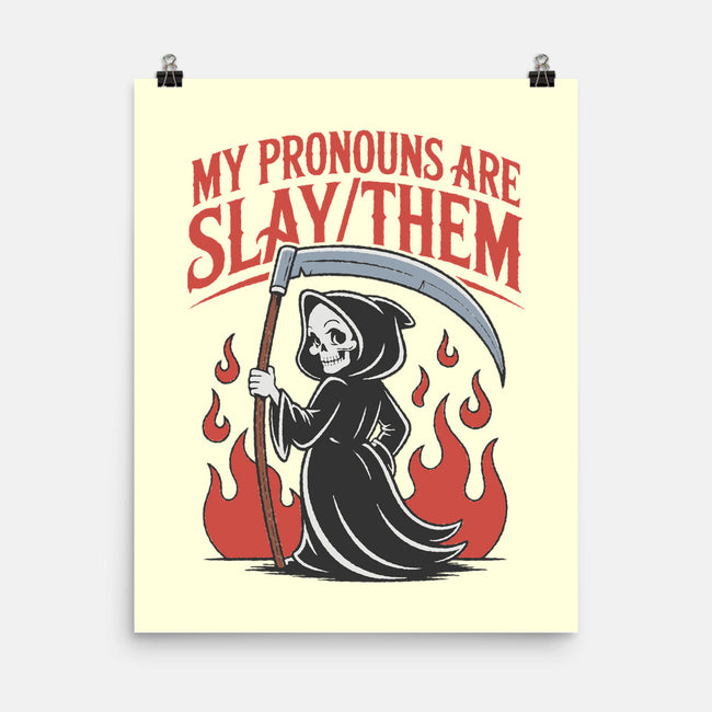 My Pronouns Are Slay Them-None-Matte-Poster-RoboMega