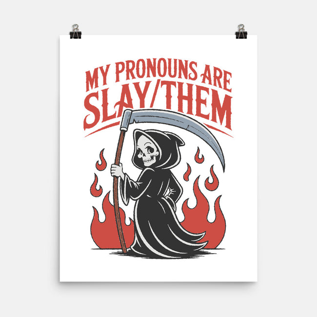 My Pronouns Are Slay Them-None-Matte-Poster-RoboMega