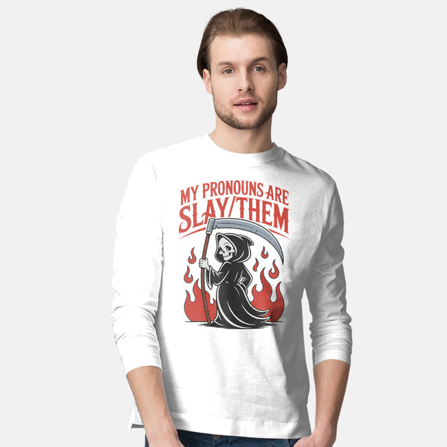 My Pronouns Are Slay Them-Mens-Long Sleeved-Tee-RoboMega