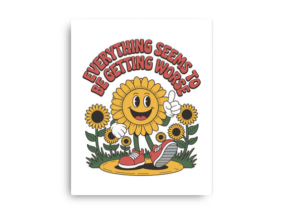 Everything Seems To Be Getting Worse